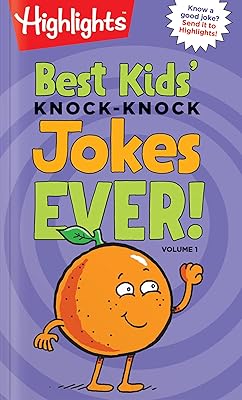 Best Kids' Knock-Knock Jokes Ever! Volume 1 (Highlights™ Laugh Attack! Joke Books)