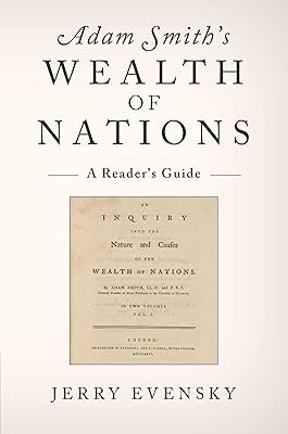 Adam Smith's Wealth of Nations: A Reader's Guide