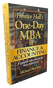 Prentice Hall's One-Day MBA in Finance & Accounting