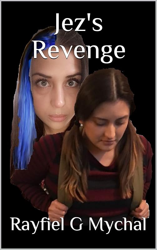 Jez's Revenge by Rayfiel G Mychal