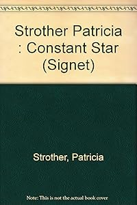The Constant Star by Patricia Strother