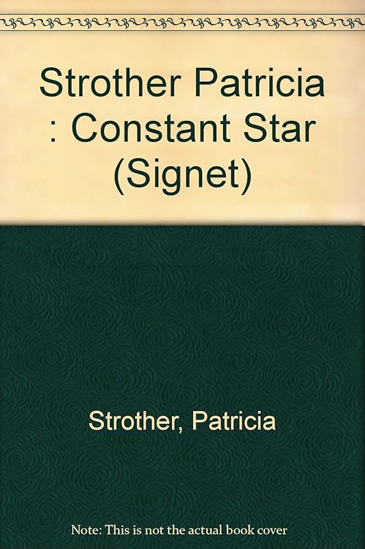 The Constant Star by Patricia Strother