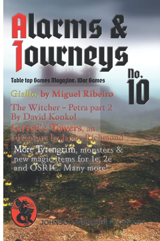 Alarms & Journeys Games Magazine No. 10: Alarms & Journeys by Dave Johnson