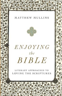 Enjoying the Bible