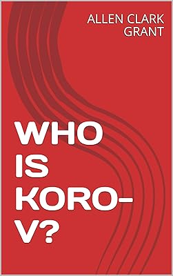 WHO IS KORO-V?