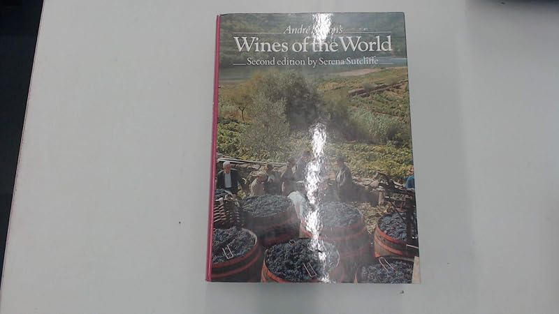 Andre Simon's Wines of the World by Serena Sutcliffe