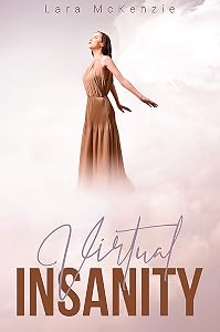 Virtual Insanity by Lara McKenzie