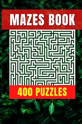 Maze Puzzle Book: 400 Games, For Travel