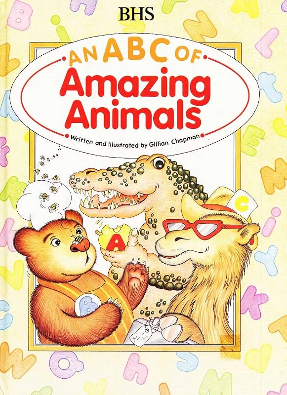 An ABC of amazing animals by Gillian Chapman