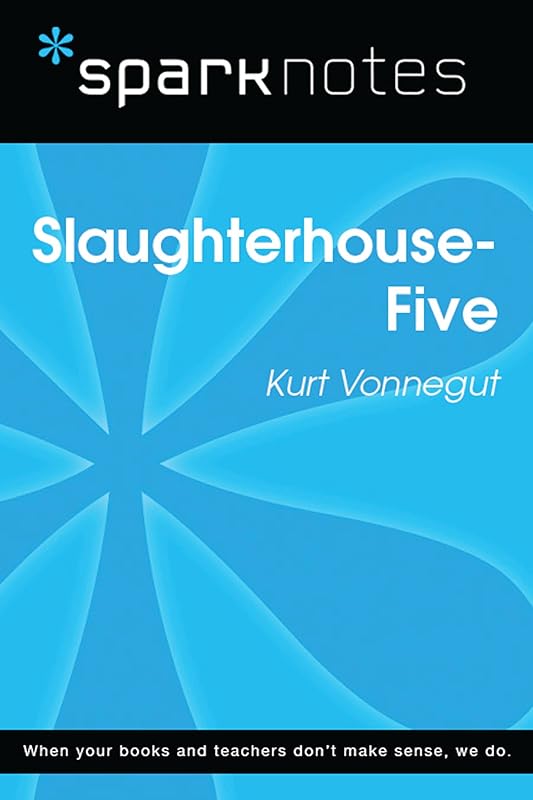 Slaughterhouse 5 (SparkNotes Literature Guide) (SparkNotes Literature Guide Series) by Kurt Vonnegut  Jr.