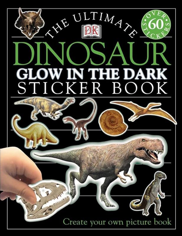 Ultimate Sticker Book: Dinosaur -- Glow in the Dark (Ultimate Sticker Books) by DK