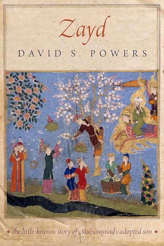 Zayd (Divinations: Rereading Late Ancient Religion) by David S. Powers