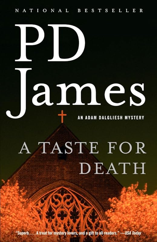 A Taste for Death (Adam Dalgliesh Mysteries Book 7) by P. D. James