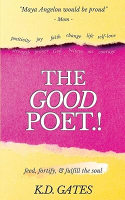 THE GOOD POET: feed, fortify & fulfill the soul