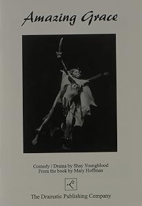 Amazing Grace--A Play in One Act