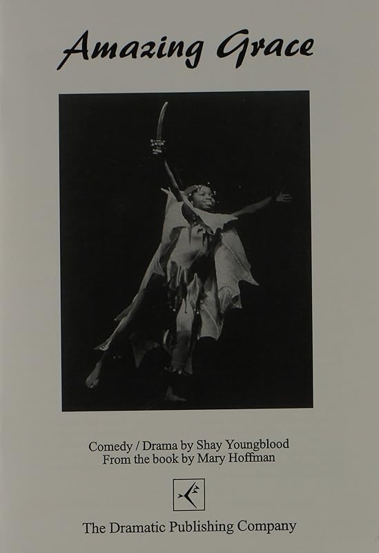 Amazing Grace--A Play in One Act by Mary Hoffman
