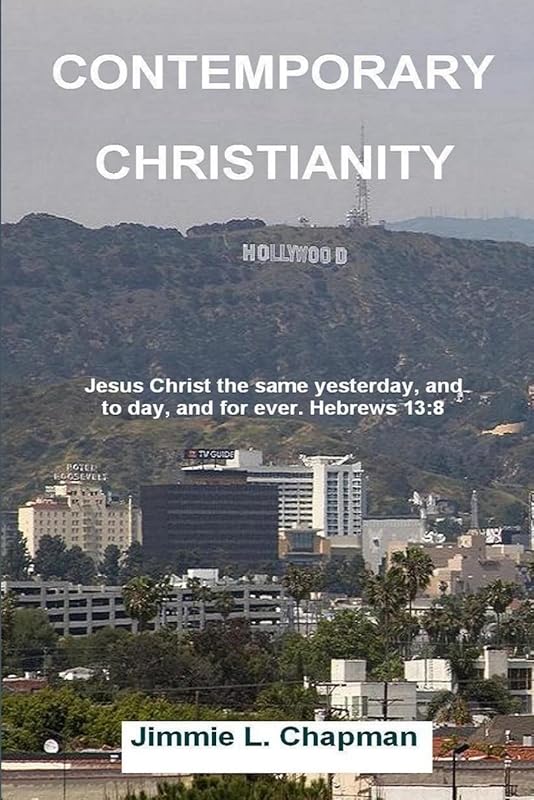 Contemporary Christianity by Jimmie L. Chapman