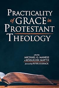 Practicality of Grace in Protestant Theology