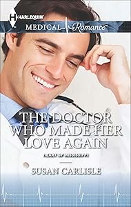 The Doctor Who Made Her Love Again (Heart of Mississippi series Book 1)