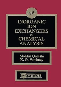 Inorganic Ion Exchangers in Chemical Analysis by M. Qureshi