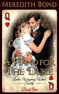 A Hand for the Duke (The Ladies' Wagering Whist Society)