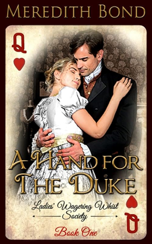 A Hand for the Duke (The Ladies' Wagering Whist Society) by Meredith Bond