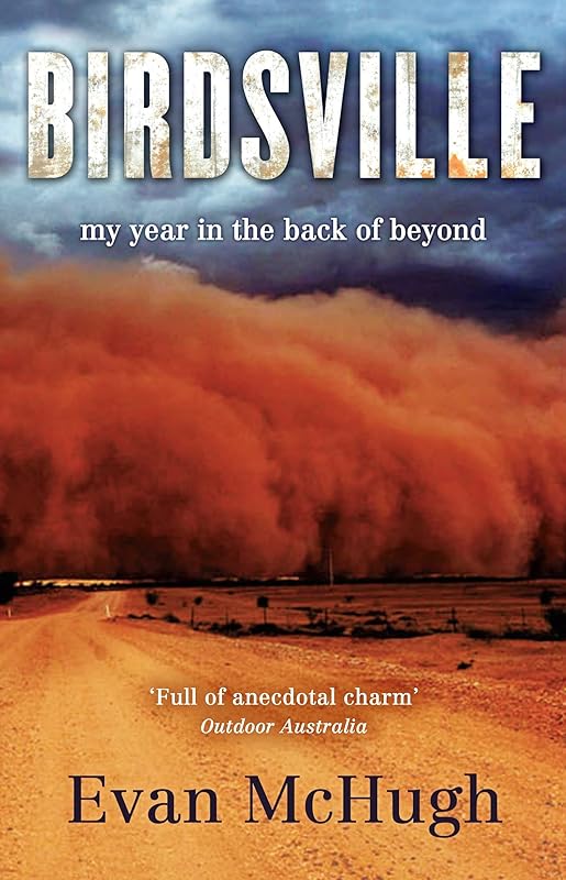 Birdsville by Evan McHugh