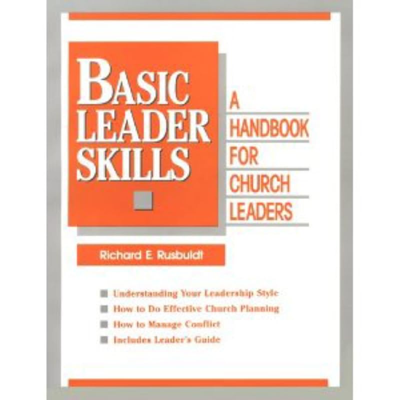 Basic Leader Skills by Richard E. Rusbuldt