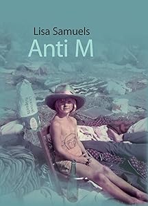 Anti M by Lisa Samuels