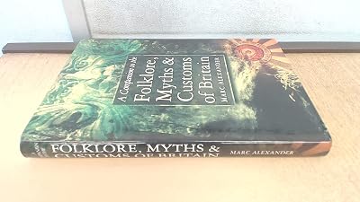 Companion to Folklore, Myths & Customs of Britain