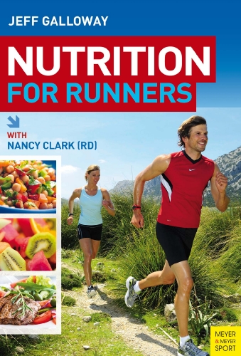 Nutrition For Runners by Jeff Galloway