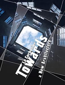Towards a New Architecture