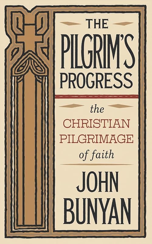 The Pilgrim's Progress: The Christian Pilgrimage of Faith (Grapevine Press) by John Bunyan