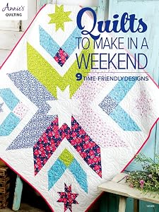 Quilts to Make in a Weekend (Annie's Quilting)