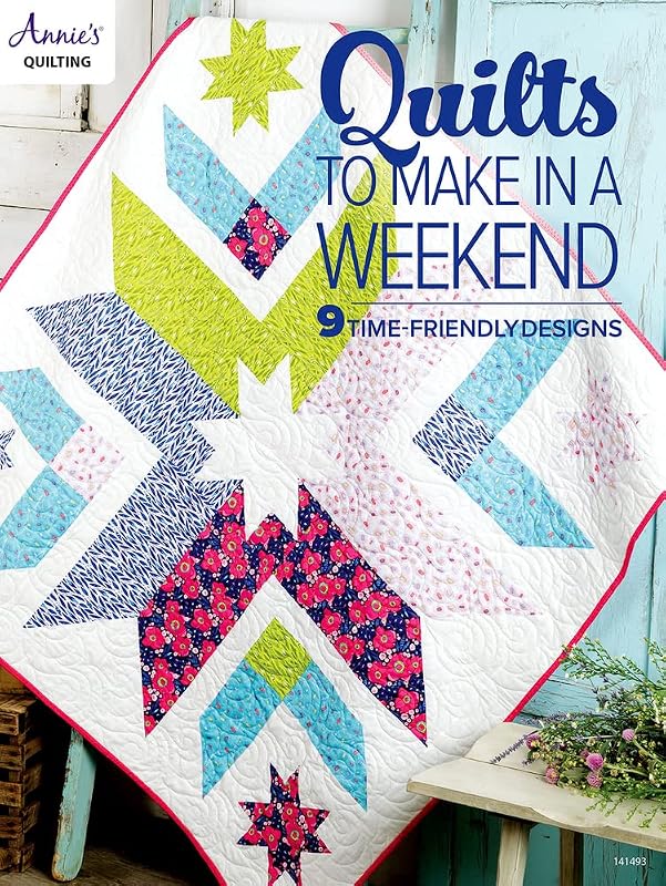 Quilts to Make in a Weekend (Annie's Quilting) by Annie's