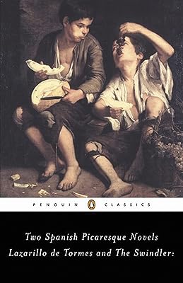 The Swindler and Lazarillo de Tormes: Two Spanish Picaresque Novels (Penguin Classics)