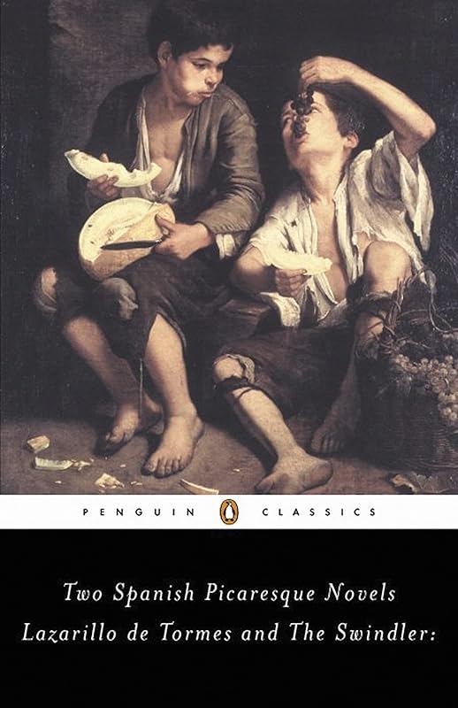 The Swindler and Lazarillo de Tormes: Two Spanish Picaresque Novels (Penguin Classics) by Francisco de Queve do