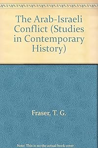 The Arab-Israeli Conflict (Studies in Contemporary History)