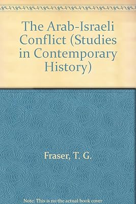 The Arab-Israeli Conflict (Studies in Contemporary History)