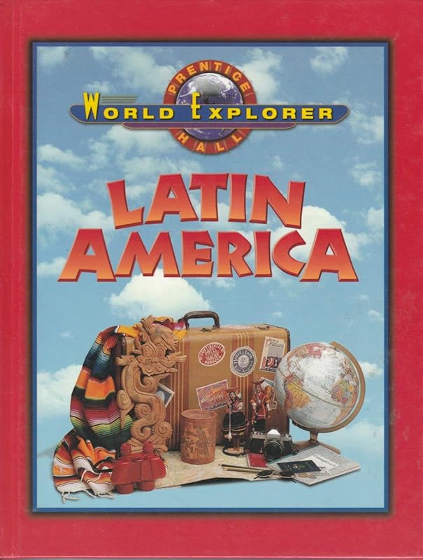 Latin America (World Explorer) by Prentice Hall