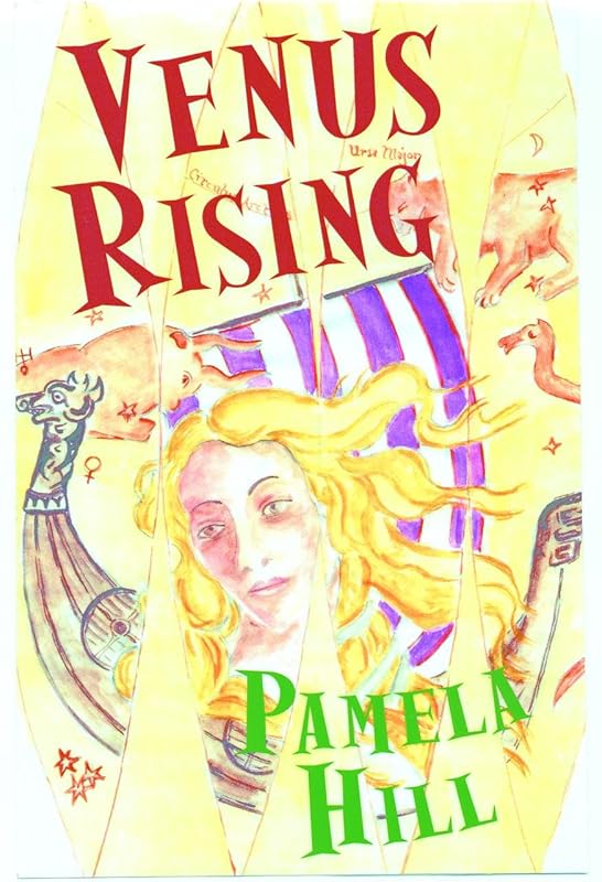 Venus Rising by Pamela Hill