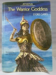 The Warrior Goddess: Athena (Greek Myths)