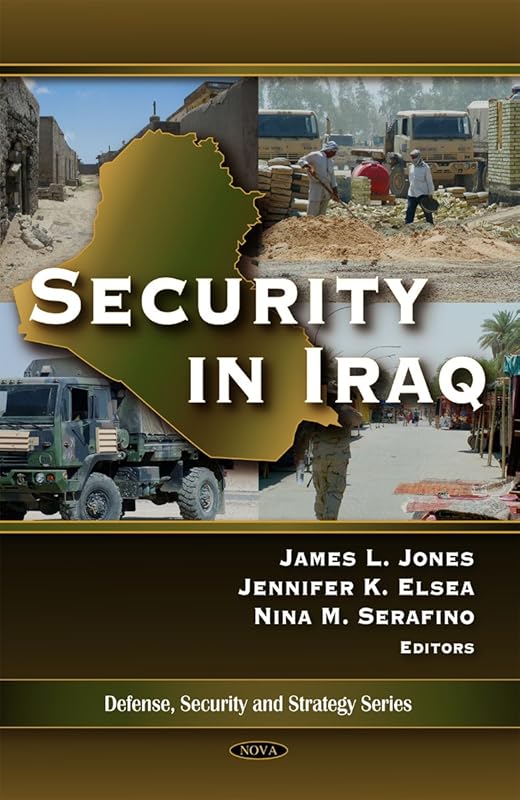 Security in Iraq (Defense, Security and Strategy) by James L. Jones