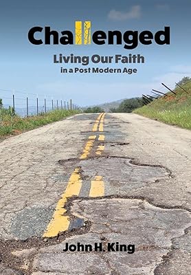 Challenged: Living Our Faith in a Post Modern Age