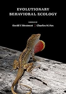 Evolutionary Behavioral Ecology by David Westneat