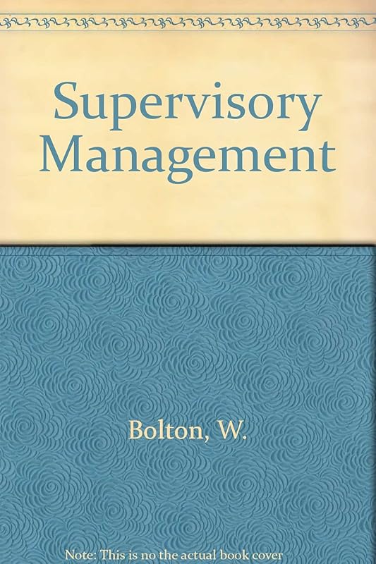Supervisory Management by W. Bolton