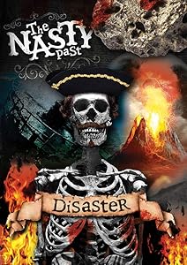 Disaster (The Nasty Past) by John Wood