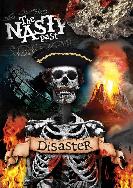 Disaster (The Nasty Past) by John Wood