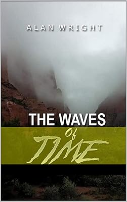 THE WAVES of TIME