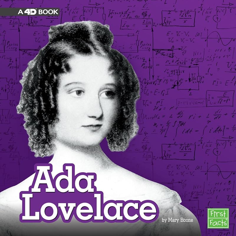 Ada Lovelace: A 4D Book (STEM Scientists and Inventors) by Mary Boone